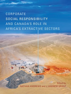 cover image of Corporate Social Responsibility and Canada's Role in Africa's Extractive Sectors